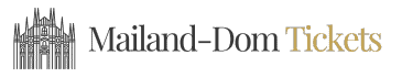 Mailand Dom Tickets